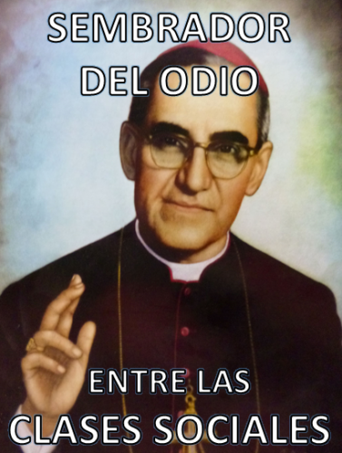 Beato Monseñor Romero Sembrador del odio e - Imagen 1